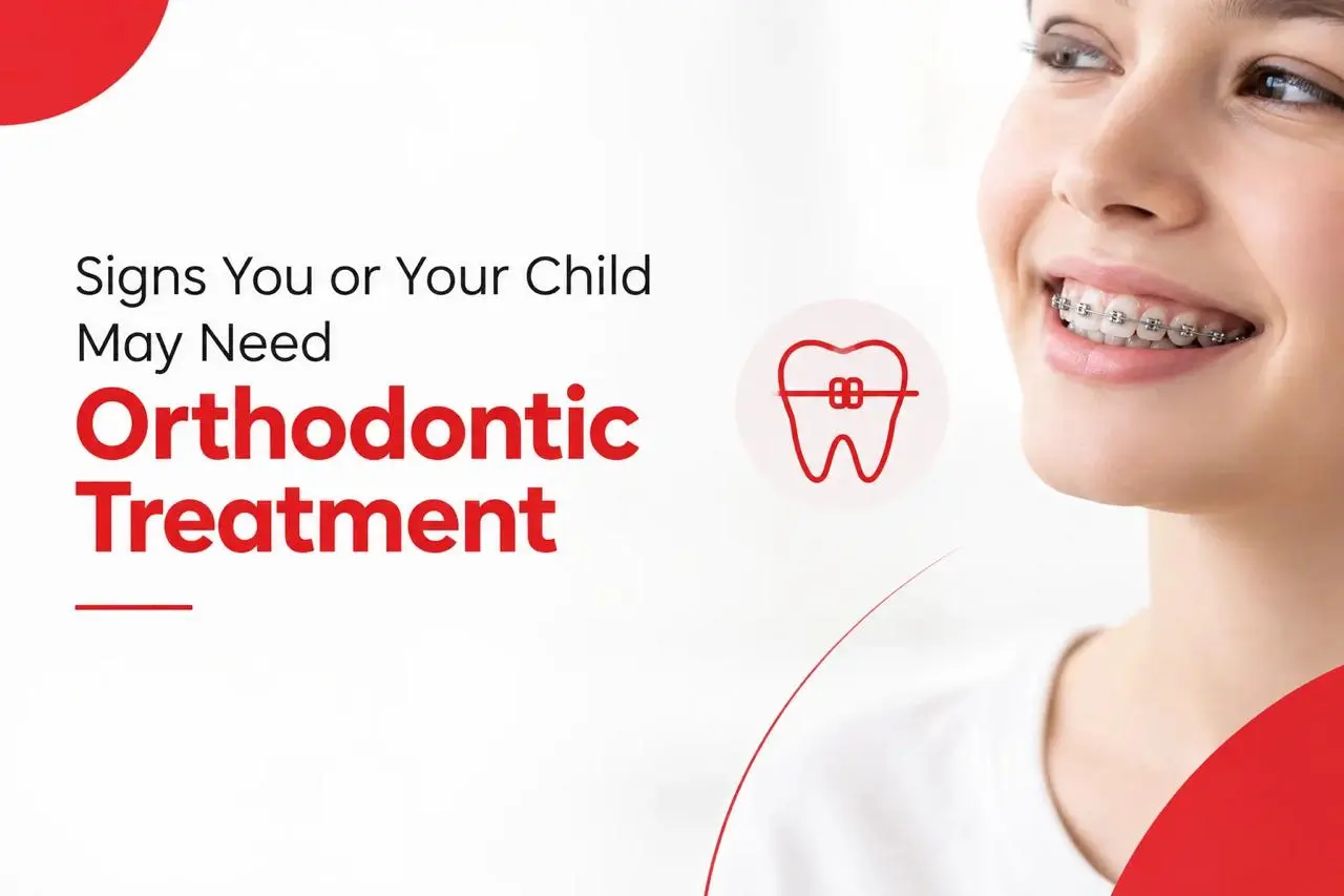 Signs You or Your Child May Need  Orthodontic Treatment